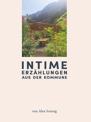 cover image of Intime Erzählungen aus der Kommune